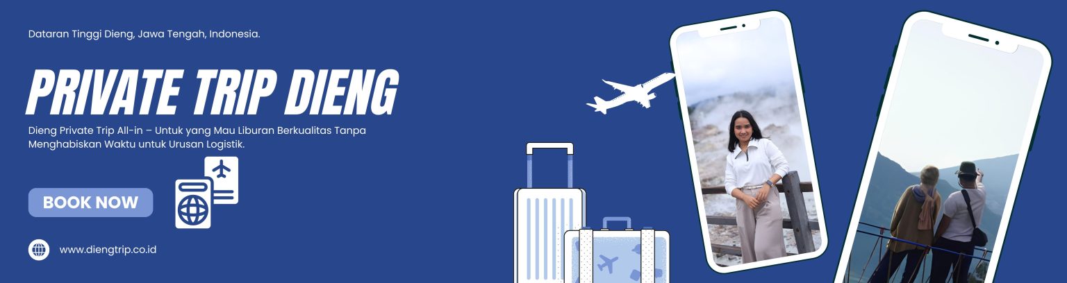Paket Wisata Dieng Private Trip